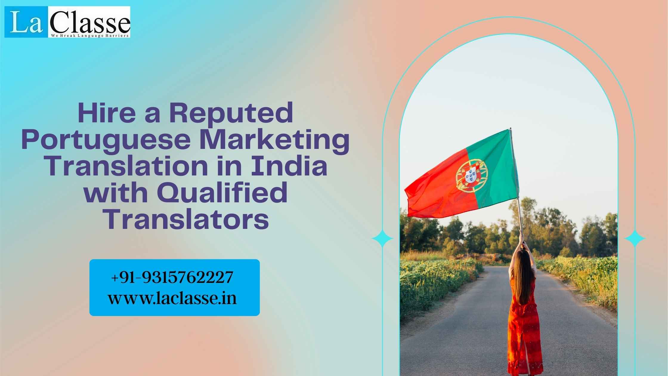 Hire a Reputed Portuguese Marketing Translation in India with Qualified Translators